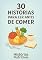 Livro 30 Histórias para Ler Antes de Comer