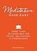Meditation Made Easy: More Than 50 Exercises for Peace, Relaxation, and Mindfulness by Preston Bentley