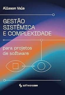 Livro Gestão Sistêmica e Complexidade para Projetos de Software