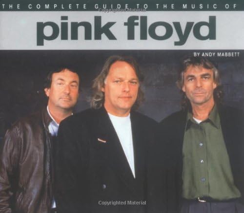 The Complete Guide to the Music of Pink Floyd Paperback โ July 1, 1995