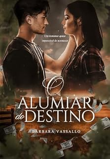 Livro O Alumiar do Destino