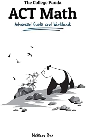 The College Panda's SAT Math: Advanced Guide and Workbook: Phu