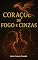 Livro Corações de Fogo e Cinzas