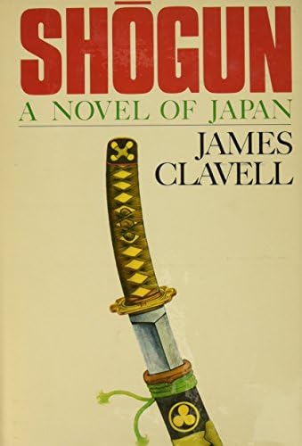 Shogun: A Novel of Japan: James Clavell: 9788401480089: Amazon.com