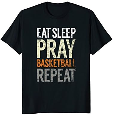 Christian WearablesEat Sleep Pray Basketball Repeat, Fun Christian Sport T-Shirt