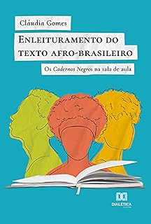 Livro Enleituramento do texto afro-brasileiro: os Cadernos Negros na sala de aula