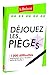 Dejouez les Pieges (Les Dictionnaires Thematiques) (French Edition) by 