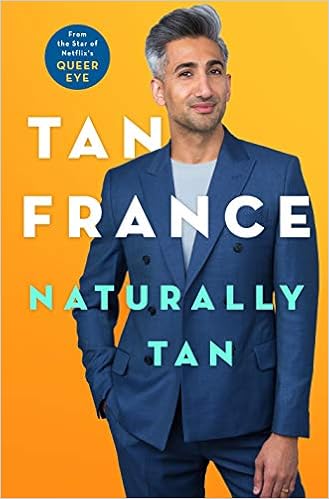 Naturally Tan A Memoir Amazon De France Tan Fremdsprachige Bucher naturally tan a memoir amazon de