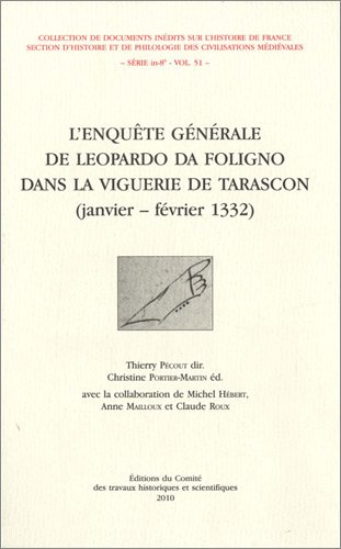 L' enquête générale de Leopardo da Foligno dans la viguerie de Tarascon
