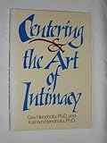 Centering and the Art of Intimacy
