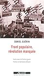 Image de Front populaire, révolution manquée : Un témoignage militant