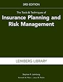 The Tools & Techniques of Insurance Planning and