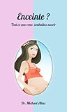 Image de Enceinte ? Tout ce que vous souhaitez savoir. (French Edition)