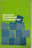 Economic Foundations of Property Law, Ackerman, Bruce A., 0316006440