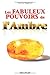 les fabuleux pouvoirs de l'ambre by Florence M�gemont