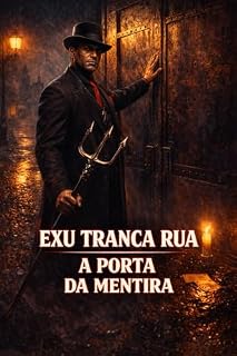 Livro A Porta da Mentira: Uma história espiritual da coleção Guardiões da Encruzilhada