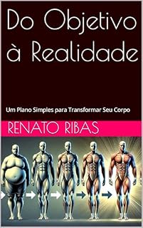 Livro Do Objetivo à Realidade: Um Plano Simples para Transformar Seu Corpo