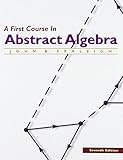 A First Course in Abstract Algebra, 7th Edition