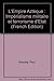 L'Empire Aztèque : Impérialisme militaire et terrorisme d'Etat by