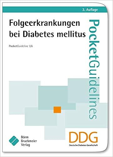 Folgeerkrankungen Bei Diabetes Mellitus Pocket Guideline 3 - 