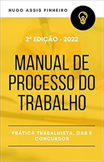 Livro Manual de Processo do Trabalho: 2ª Edição - 2022