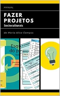 Livro Manual Fazer projetos: Socioculturais