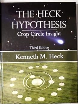 Amazoncom The Heck Hypothesis Crop Circle Insight Hard - 