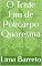 Livro O Triste Fim de Policarpo Quaresma