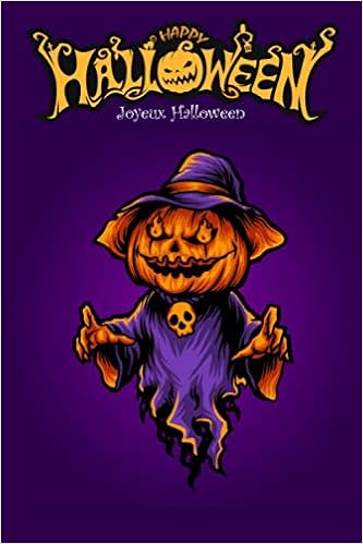 Cahier Halloween Joyeux Halloween Carnet Halloween Cahier Double Drole Avec Des Fantastiques Dessins Sur Le Theme D Halloween A L Interieur 110 Pages 15 24 X 22 86 Cm 6 X 9 Pouces