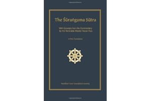 The Surangama (Shurangama) Sutra - A New Translation with Excerpts from the Commentary by the Venerable Master Hsuan Hua