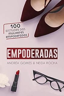 Livro Empoderadas: 100 Atitudes das mulheres empoderadas
