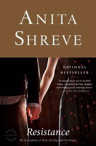Resistance: A Novel by Anita Shreve