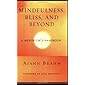 Mindfulness, Bliss, and Beyond: A Meditator's Handbook