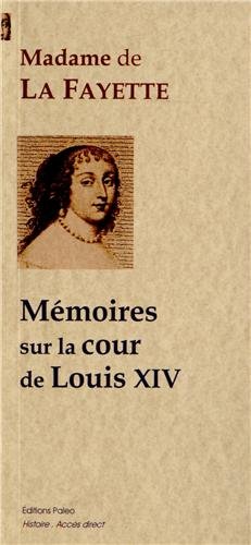 Mémoires sur la cour de Louis XIV