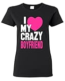 I Love my Crazy Boyfriend Women T-Shirt Couple Shirts