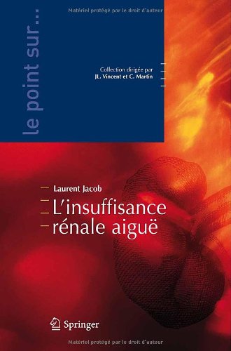 L' insuffisance rénale aiguë