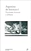 ARGENTINO DE LITERATURA I. ESCRITORES, LECTURAS Y DEBATES