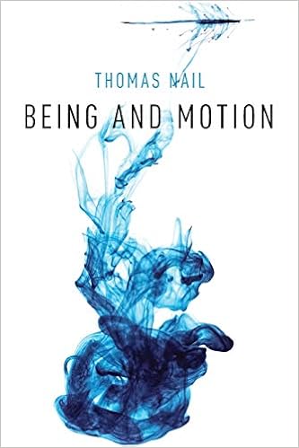 Amazon Com Being And Motion Nail Thomas Books
