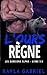 L'Ours règne (Les Guardiens Alpha t. 6) (French Edition) by Kayla Gabriel