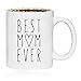 Best Mom Ever Coffee Mug Mothers Day Gift Thoughtful Heart Design 11 oz