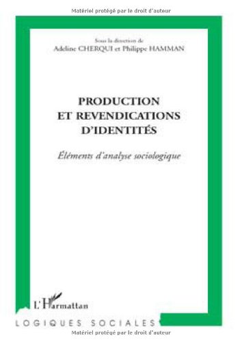 Production et revendications d'identités