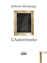 L'Autoritratto (Italian Edition)