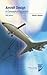 Aircraft Design: A Conceptual Approach (AIAA Education Series)