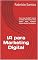 Livro IA para Marketing Digital: Como Usar ChatGPT, Gemini e Outras Ferramentas Para Vender Mais, Trabalhar Menos e Escalar Seu Negócio