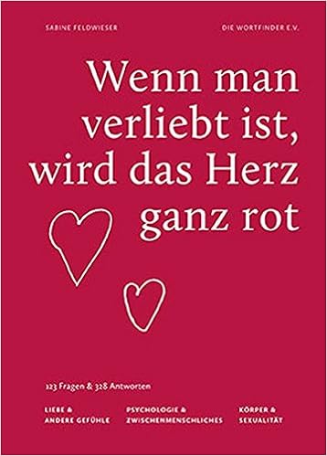 Wenn Man Verliebt Ist Wird Das Herz Ganz Rot 123 Fragen 328