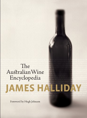 Australian Wine Encyclopedia,The by James Halliday