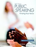 Public Speaking: Finding Your Voice (10th Edition)