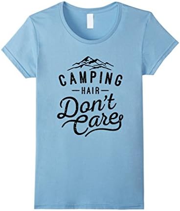 Women's Camp Hair Don't Care Outdoors T Shirt Large Baby Blue
