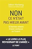Non ce n'était pas mieux avant (Hors collection) (French Edition) by 