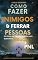 Livro eBook Como Fazer Inimigos e Ferrar Pessoas: Um Guia de Transformação com Sabedoria Bíblica e PNL